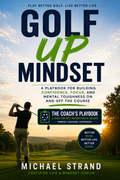 Golf Up Mindset - Coach's Playbook